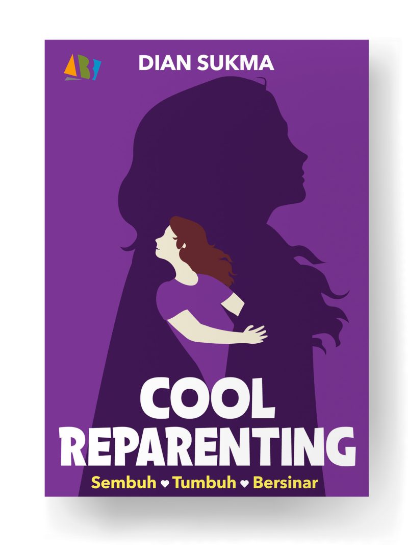 COOL Re-Parenting; Sembuh Tumbuh Bersinar