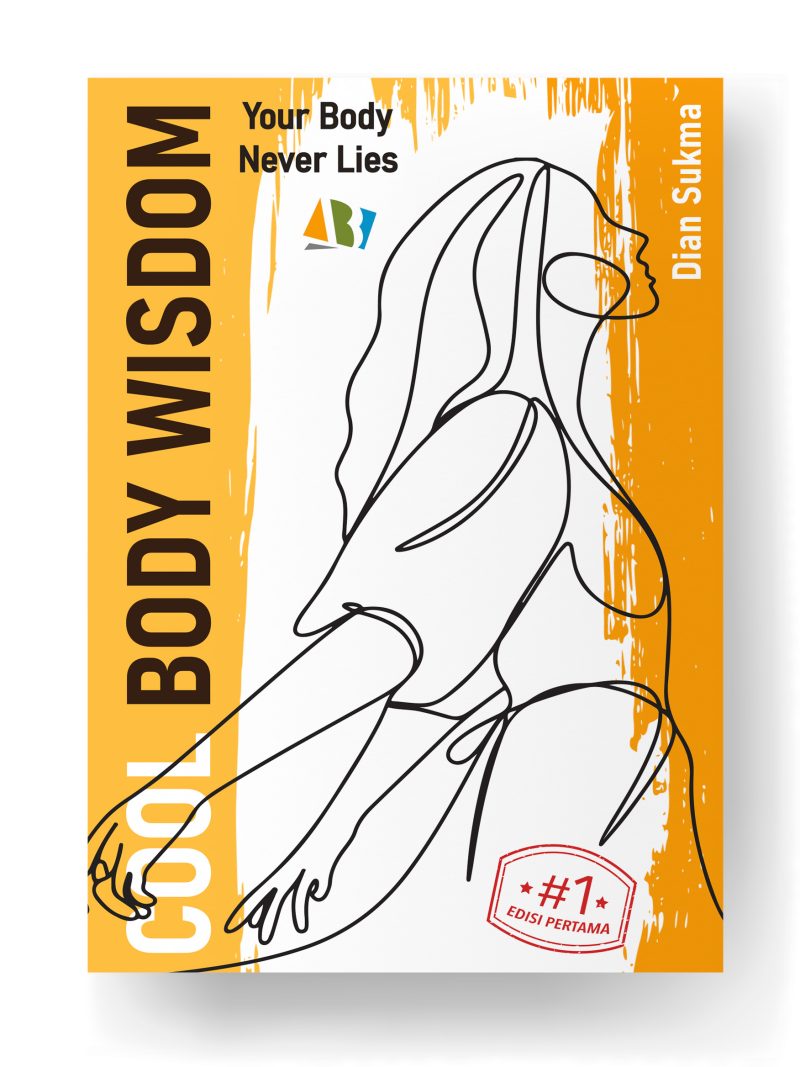 Cool Body Wisdom; Your Body Never Lies