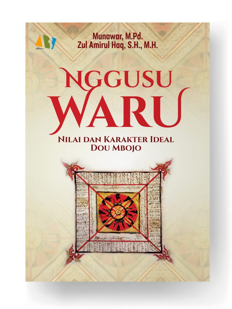 Nggusu Waru: Nilai Dan Karakter Ideal Dou Mbojo