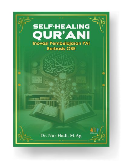 SELF-HEALING QUR’ANI; Inovasi Pembelajaran PAI Berbasis OBE
