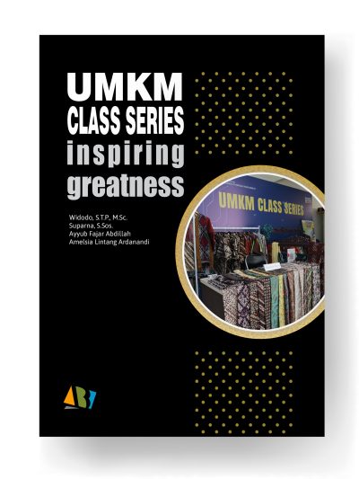 UMKM Class Series; Inspiring Greatness